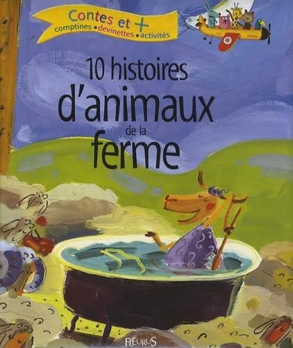 10 histoires d'animaux de la ferme