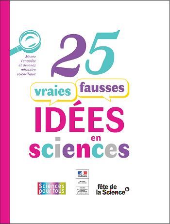 25 vraies fausses idees en sciences