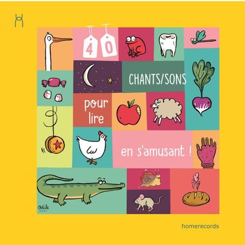 40 chants/sons pour lire en s'amusant !