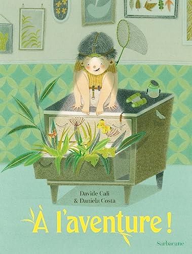 À l'aventure !