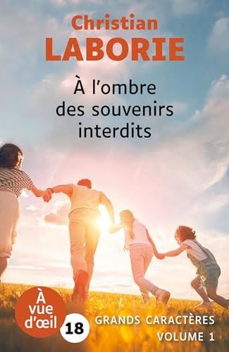 A l'ombre des souvenirs interdits