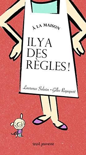 À la maison, il y a des règles !
