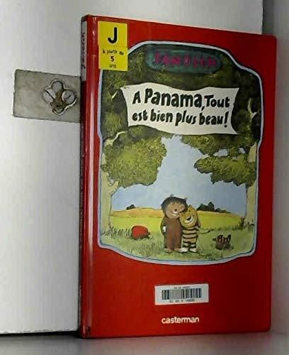 A panama, tout est bien plus beau !