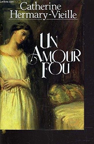 Amour fou (un)