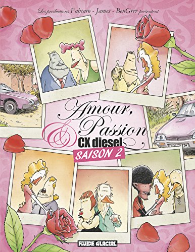 AMOUR, PASSION & CX DIESEL