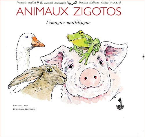 ANIMAUX ZIGOTOS