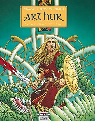 Arthur une épopée celtique