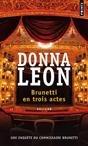 BRUNETTI EN TROIS ACTES