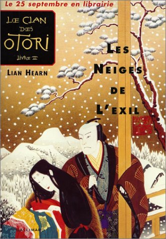 CLAN DES OTORI (LE) -NEIGES DE L'EXIL (LES) T2