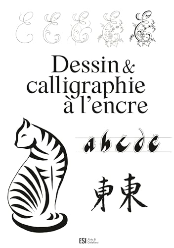 DESSIN & CALLIGRAPHIE À L'ENCRE