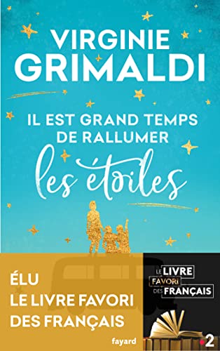 IL EST GRAND TEMPS DE RALLUMER LES ÉTOILES