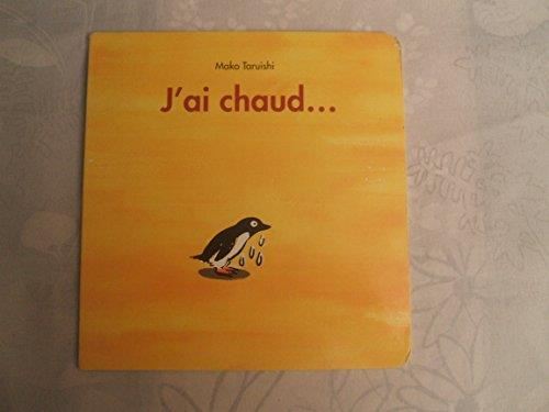 J'ai chaud