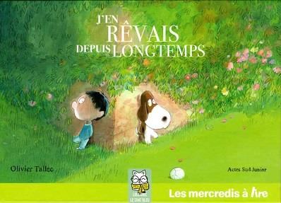 J'en rêvais depuis longtemps