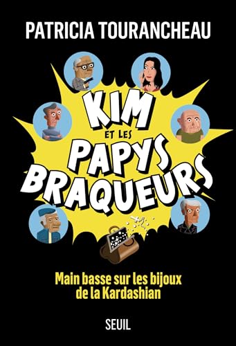 KIM ET LES PAPYS BRAQUEURS