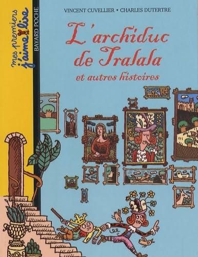 L'Archiduc de tralala et autres histoires
