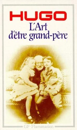 L'Art d'etre grand pere