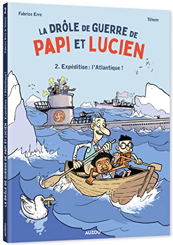 LA DRÔLE DE GUERRE DE PAPI ET LUCIEN