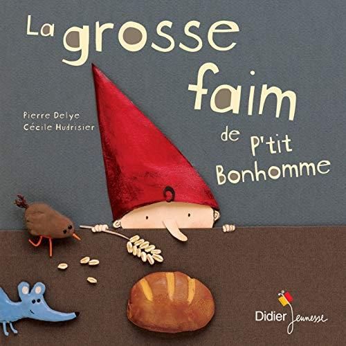 La Grosse faim de p'tit bonhomme