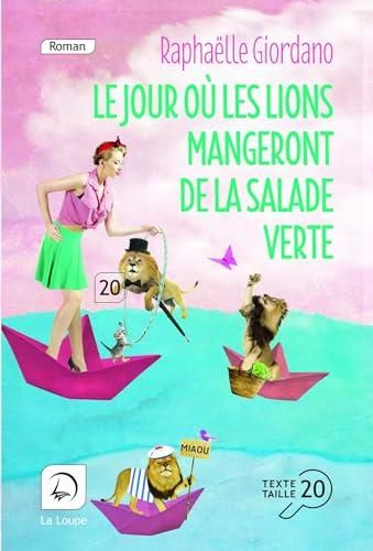 Le Jour où les lions mangeront de la salade verte