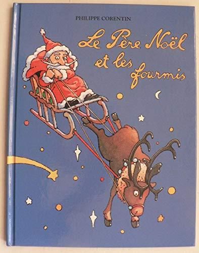 Le Père noël et les fourmis