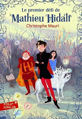 Le Premier défi de mathieu hidalf