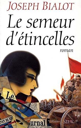 Le Semeur d'etincelles