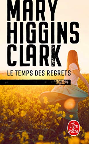 LE TEMPS DES REGRETS