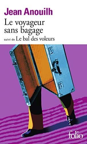 Le Voyageur sans bagage le bal des voleurs