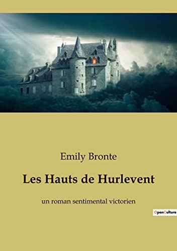 LES HAUTS DE HURLEVENT