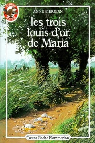Les Trois louis d'or de maria