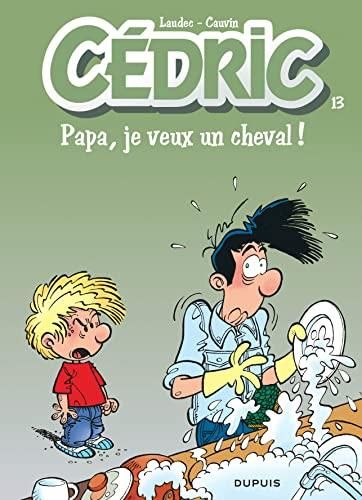 Papa je veux un cheval - t13
