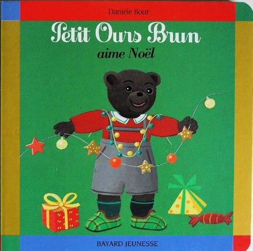 Petit ours brun aime noël