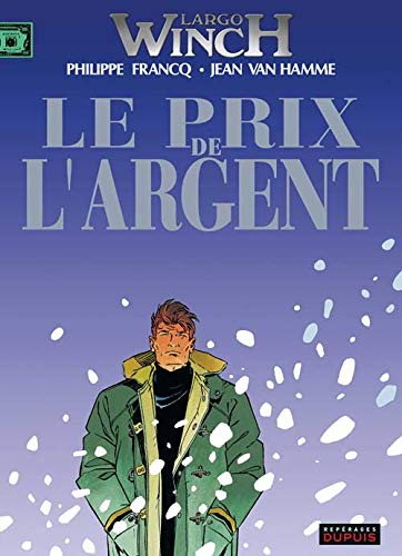 PRIX DE L'ARGENT (LE) - T13