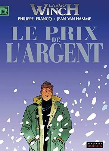 Prix de l'argent (Le) - t13