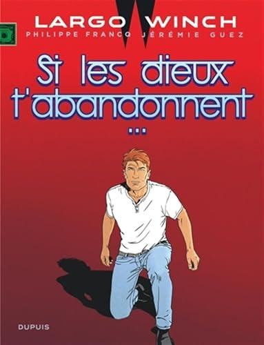 Si les dieux t'abandonnent...