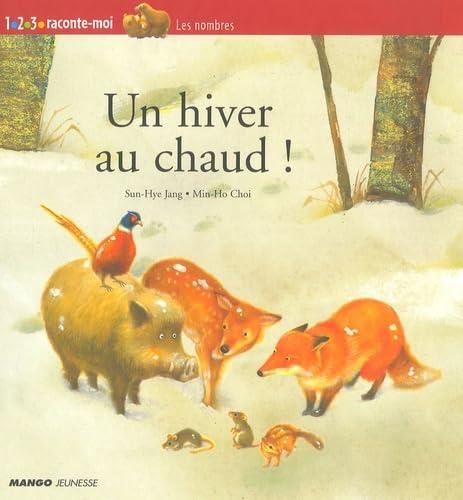 Un hiver au chaud !