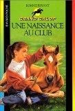 Une naissance au club