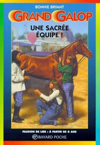 Une sacrée équipe !