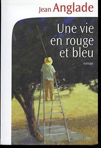 Une vie en rouge et bleu